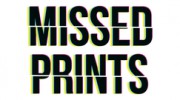 Missed Prints